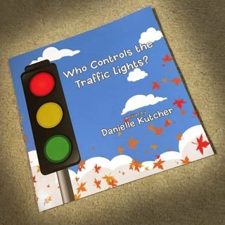 Book, "Who Controls the Traffic Lights" by Danielle Kutcher