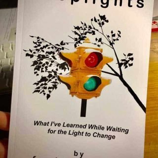 "Stoplights. What I've Learned While Waiting for the Light to Change" which features my photo of my Ruleta