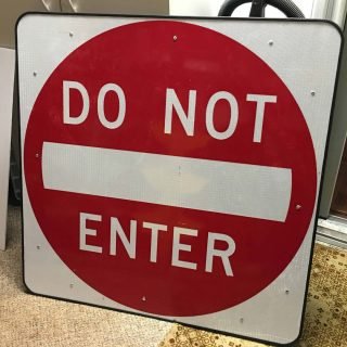 Do Not Enter sign table Photo of a Do Not Enter sign turned into a table